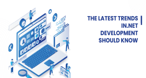 The Latest Trends in .NET Development Should Know